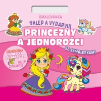 Nalepuj a vybarvuj! - Princezny a jednorožci - BO811