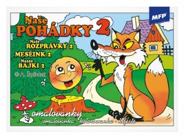 Omalovánky A5 - Naše pohádky 2 - 5300215